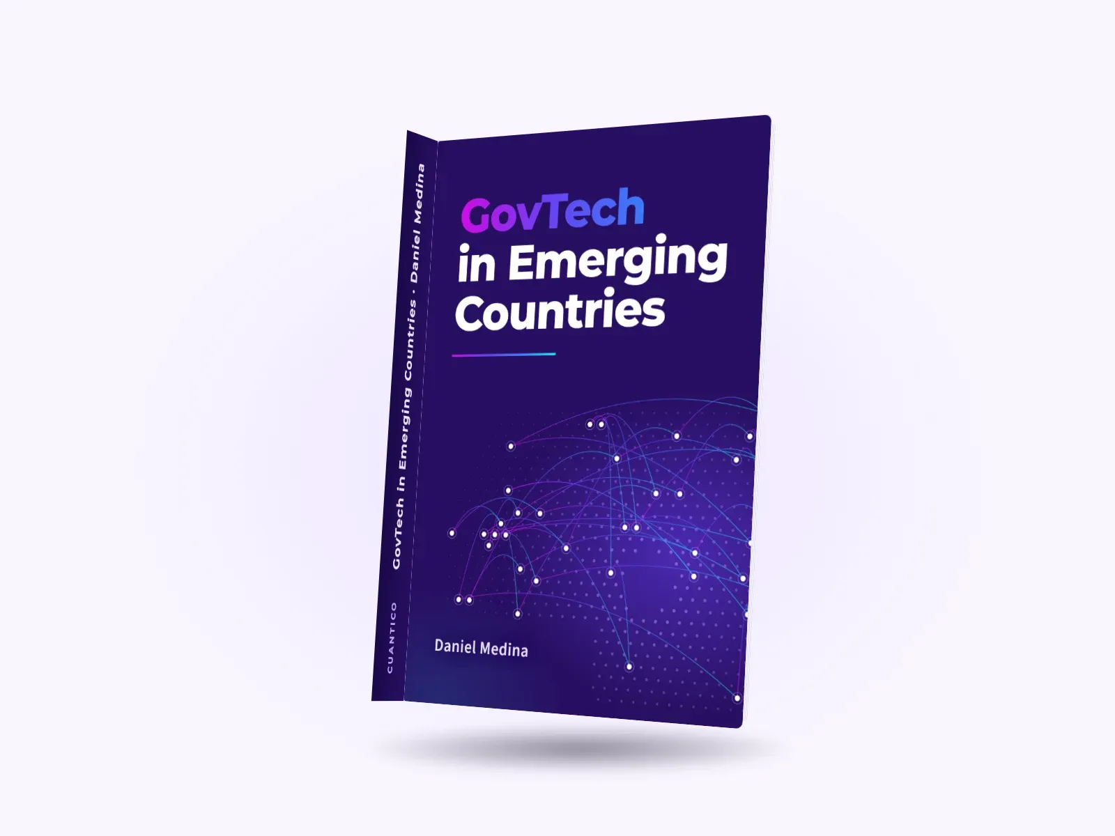 Cover of the book "GovTech in Emerging Countries" by Daniel Medina